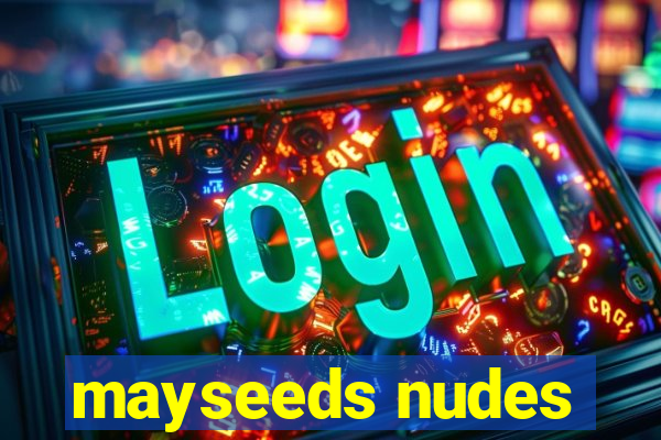 mayseeds nudes