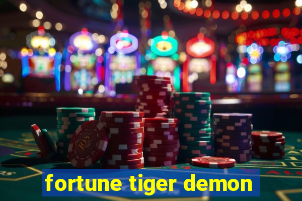fortune tiger demon