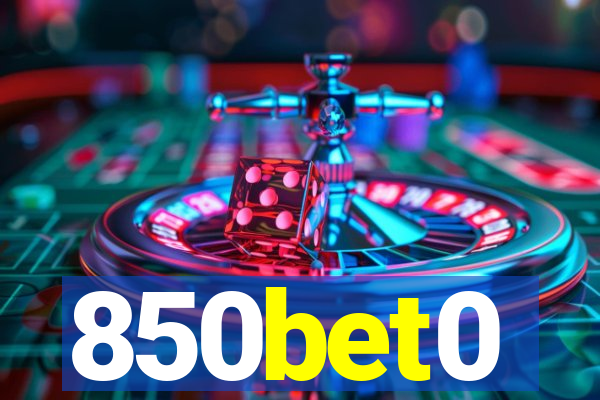 850bet0