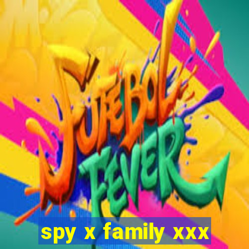 spy x family xxx