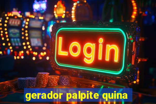 gerador palpite quina