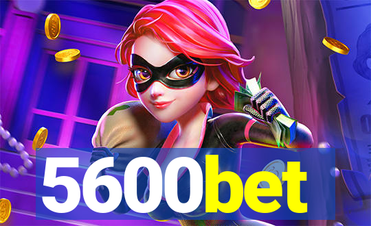 5600bet