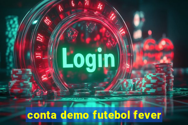 conta demo futebol fever