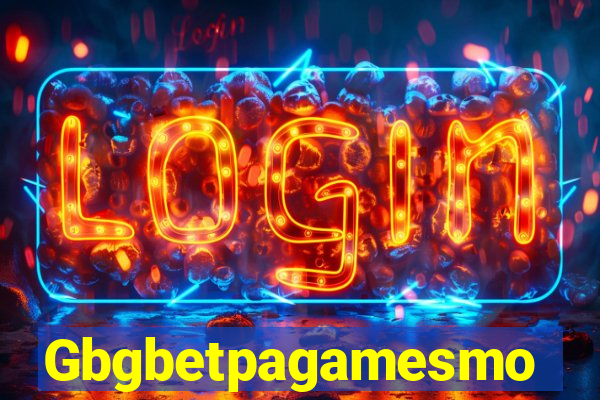 Gbgbetpagamesmo