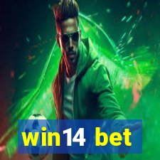 win14 bet