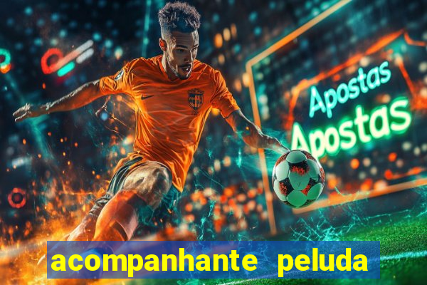 acompanhante peluda são paulo