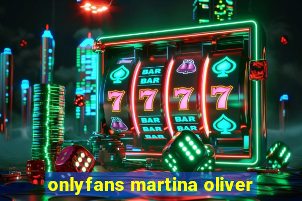 onlyfans martina oliver
