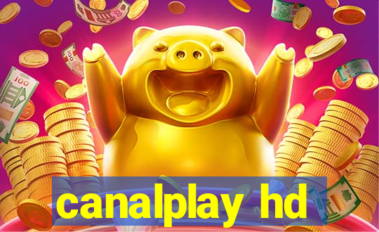 canalplay hd