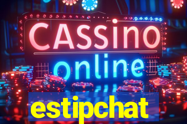 estipchat