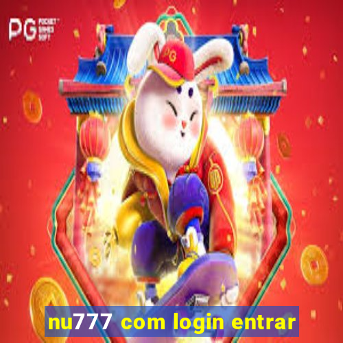 nu777 com login entrar