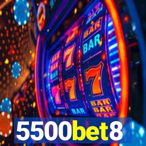 5500bet8