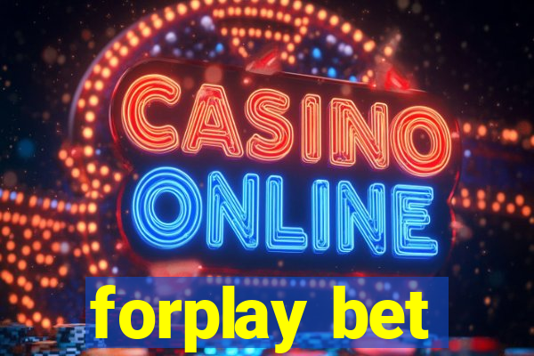 forplay bet