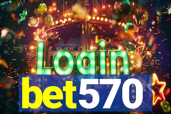 bet570
