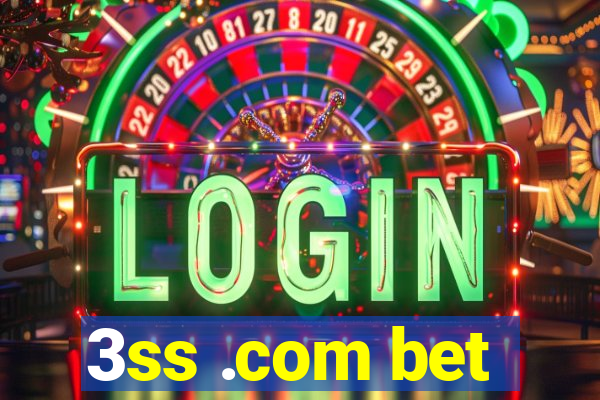 3ss .com bet