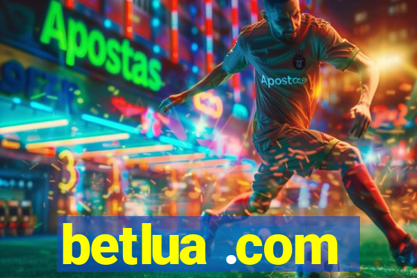 betlua .com