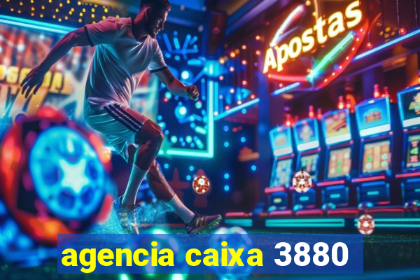 agencia caixa 3880