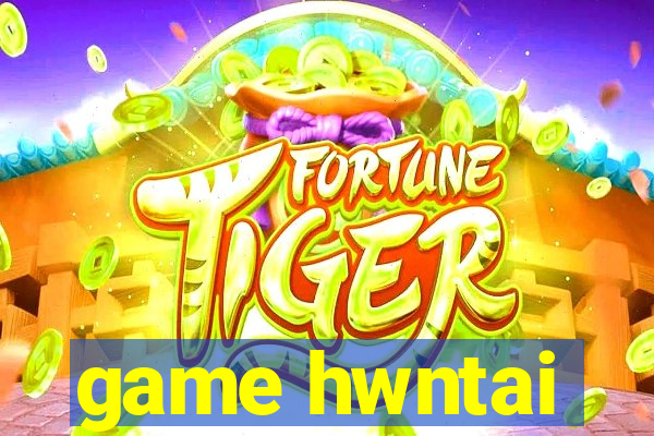 game hwntai
