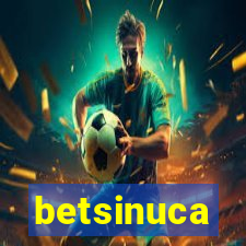 betsinuca