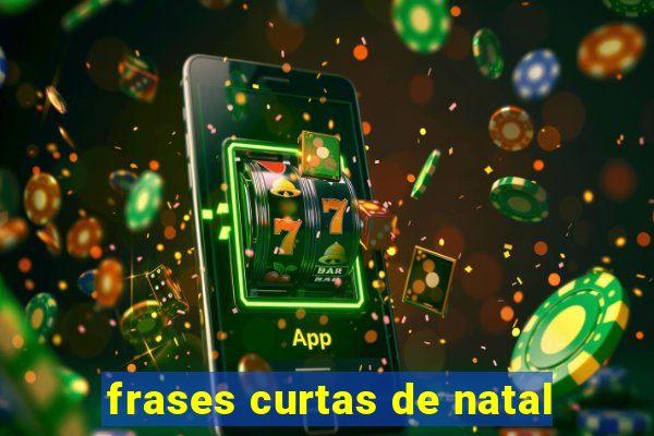 frases curtas de natal