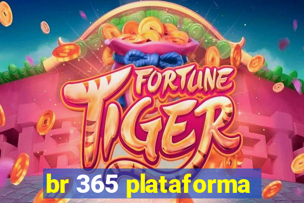br 365 plataforma