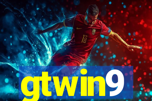 gtwin9