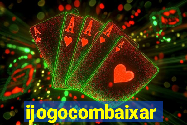 ijogocombaixar