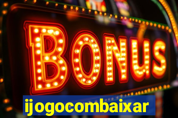 ijogocombaixar