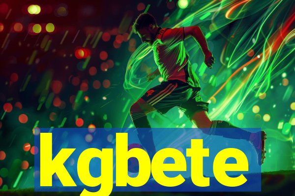 kgbete