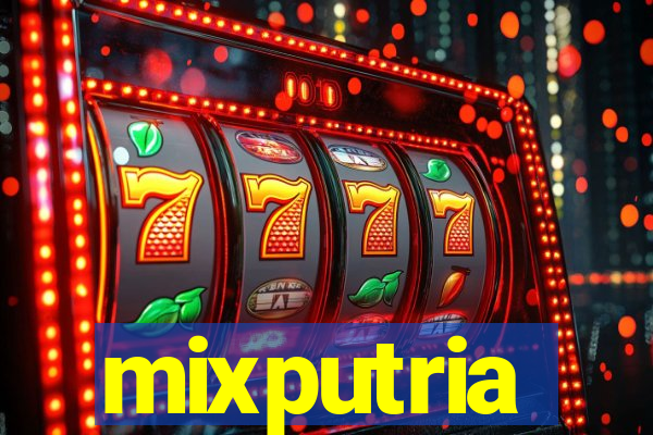 mixputria