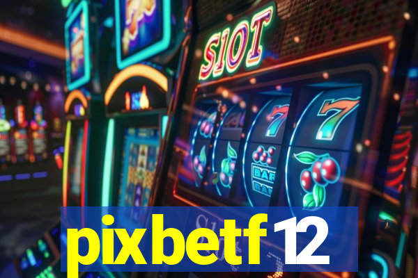 pixbetf12
