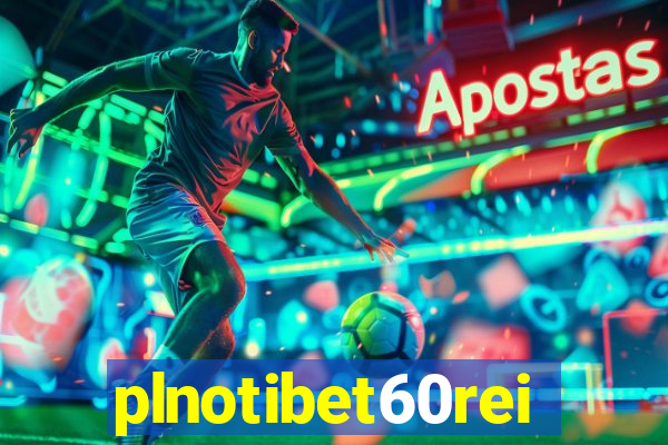 plnotibet60rei