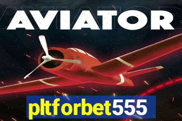 pltforbet555