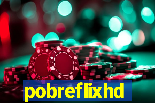 pobreflixhd