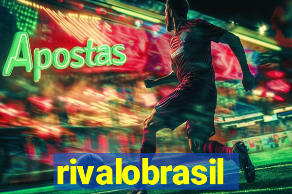 rivalobrasil