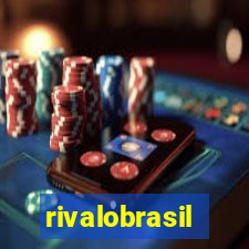 rivalobrasil