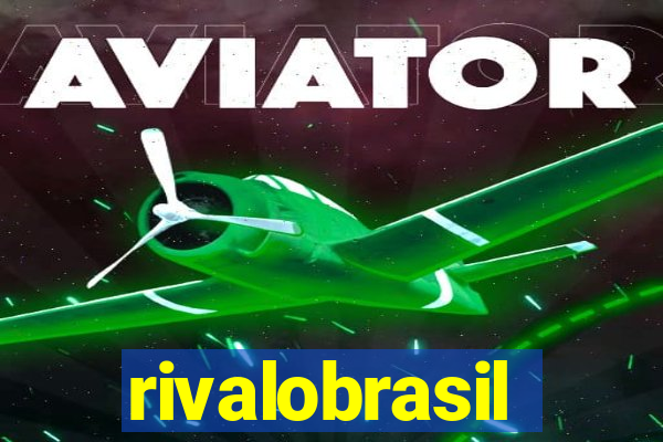 rivalobrasil