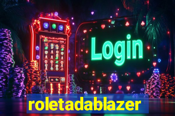roletadablazer
