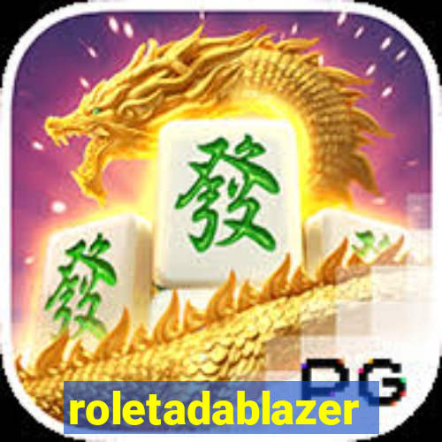 roletadablazer