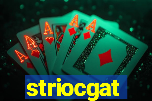 striocgat