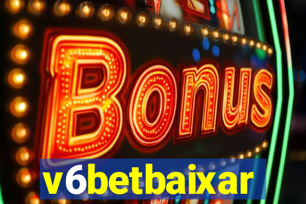 v6betbaixar