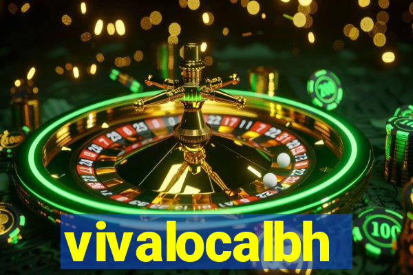 vivalocalbh