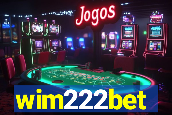 wim222bet