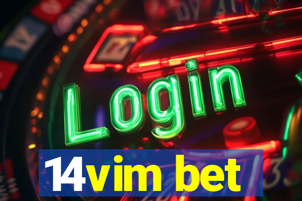 14vim bet