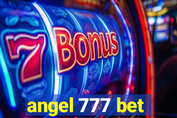 angel 777 bet
