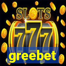 greebet