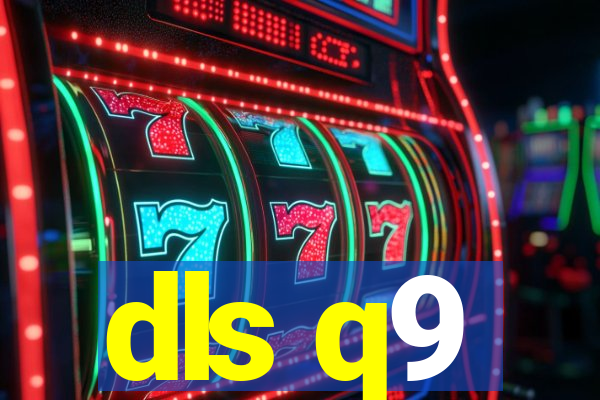 dls q9