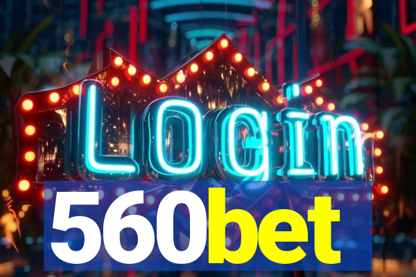 560bet