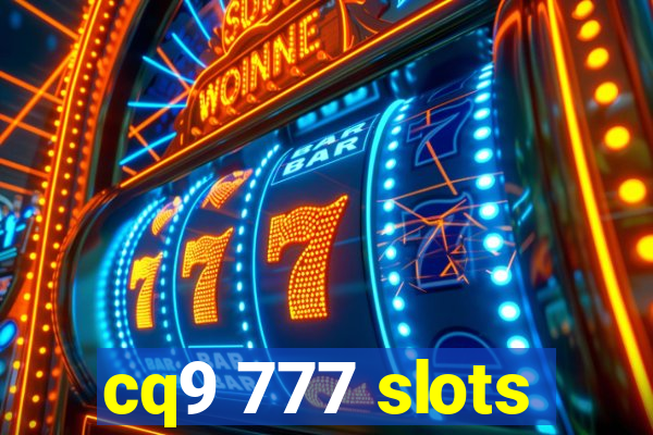 cq9 777 slots