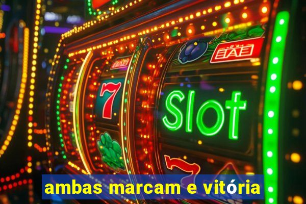 ambas marcam e vitória