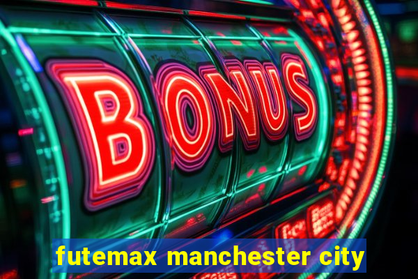 futemax manchester city